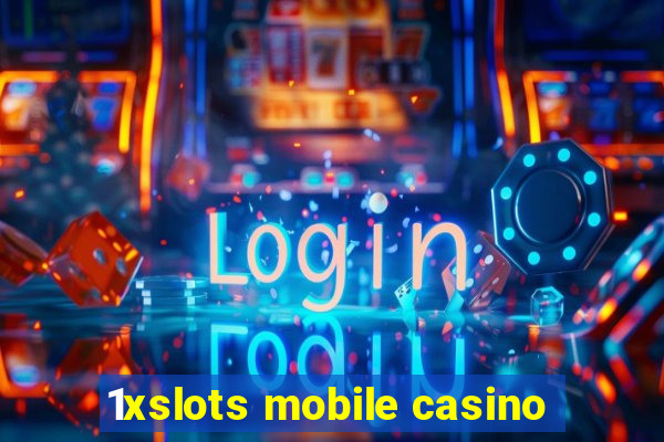 1xslots mobile casino