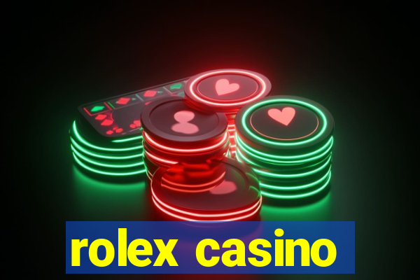 rolex casino