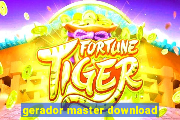 gerador master download