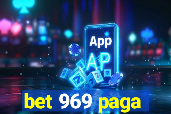 bet 969 paga