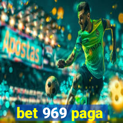 bet 969 paga