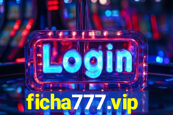 ficha777.vip