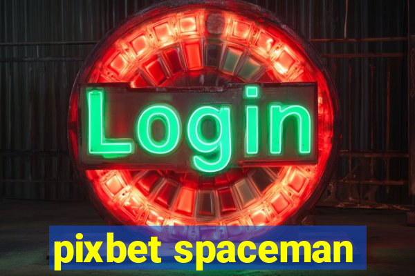 pixbet spaceman