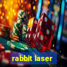 rabbit laser