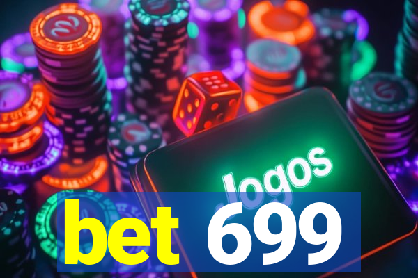 bet 699