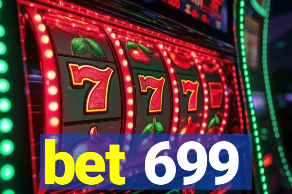 bet 699