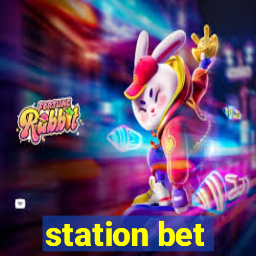 station bet