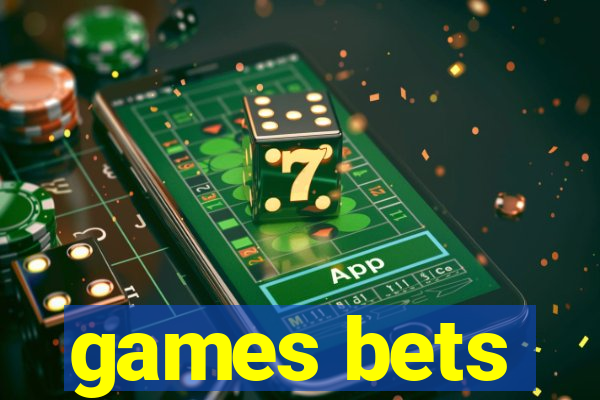 games bets