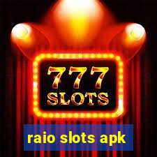 raio slots apk