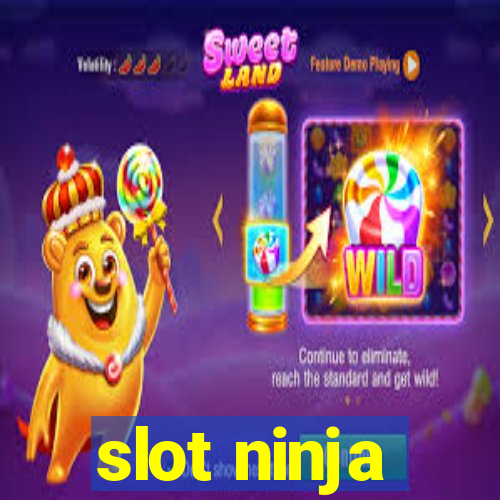 slot ninja