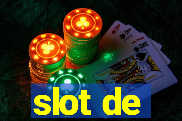 slot de