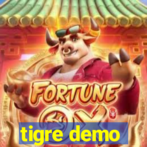 tigre demo