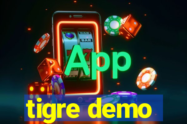 tigre demo