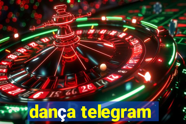 dança telegram