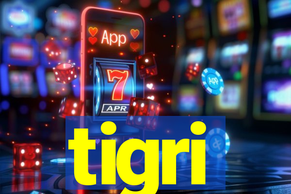 tigri