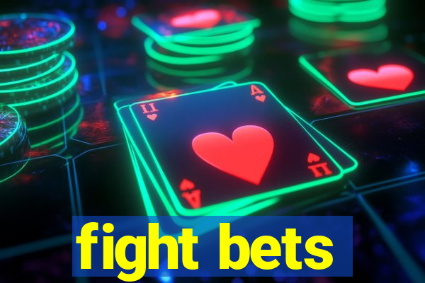 fight bets