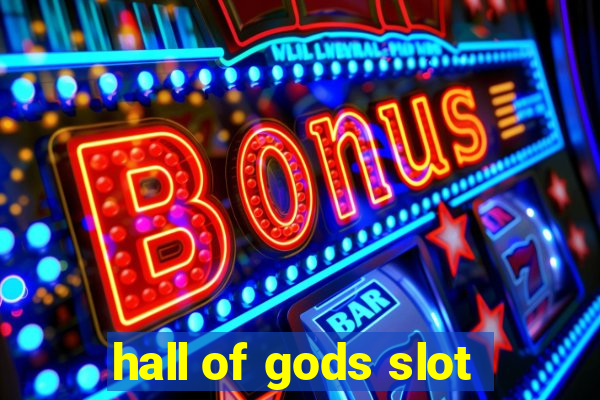 hall of gods slot