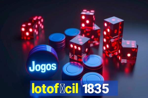 lotof谩cil 1835