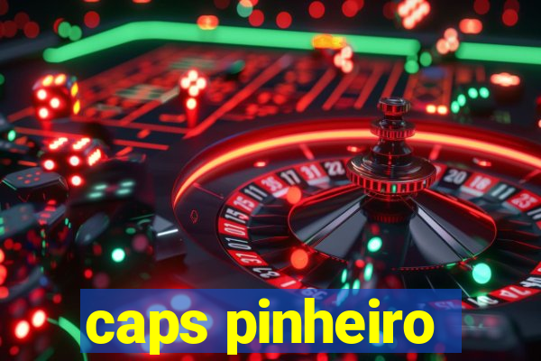 caps pinheiro