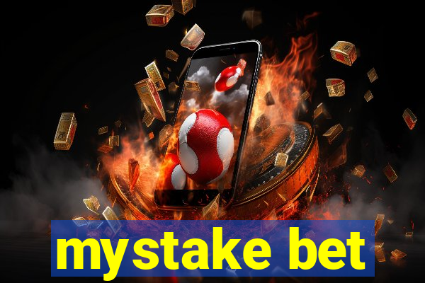 mystake bet