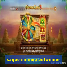 saque minimo betwinner