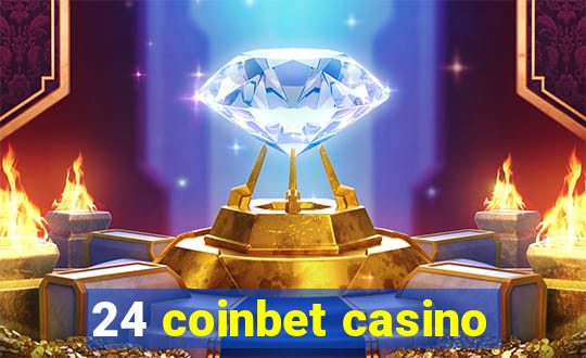 24 coinbet casino