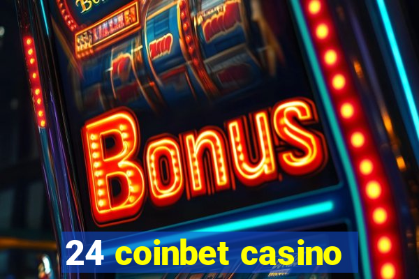 24 coinbet casino