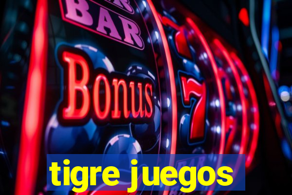 tigre juegos