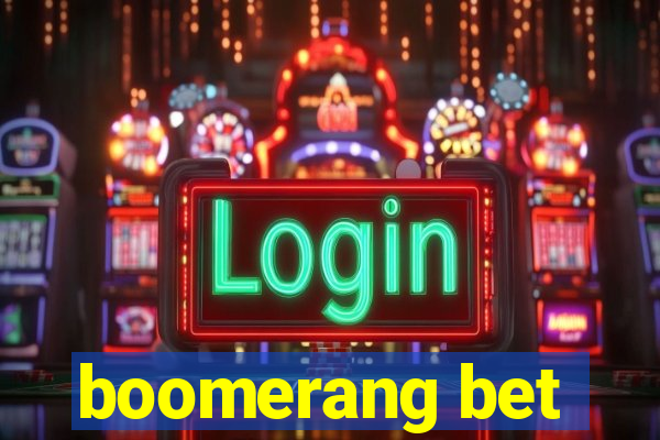 boomerang bet