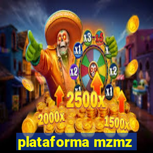 plataforma mzmz