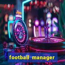 football manager 2021 touch 21.4.0 apk