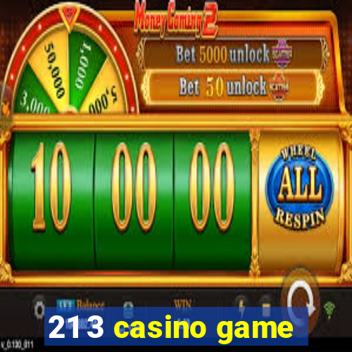 21 3 casino game