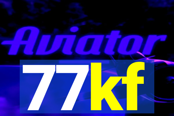 77kf