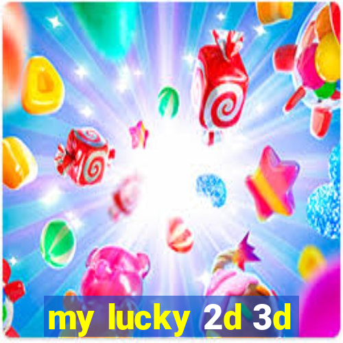 my lucky 2d 3d