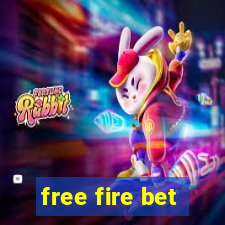 free fire bet