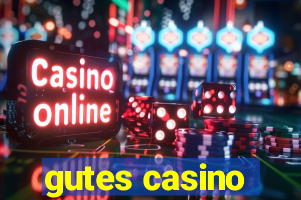 gutes casino