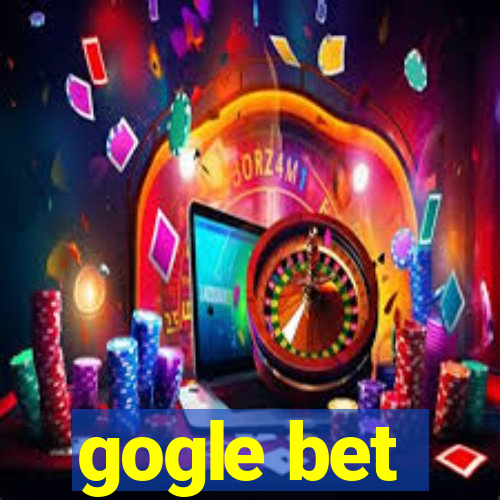 gogle bet