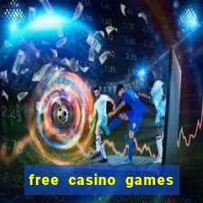 free casino games and slots