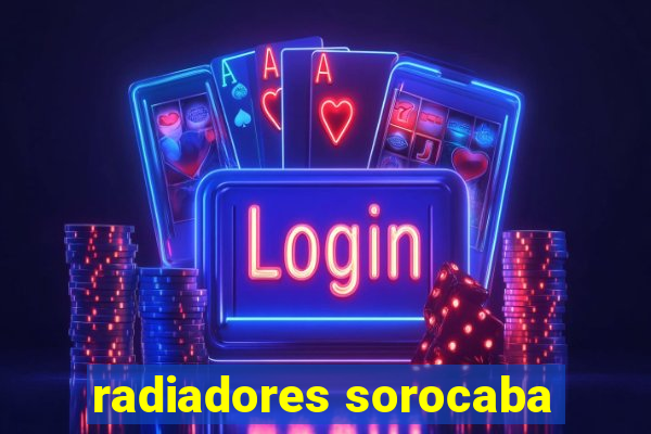 radiadores sorocaba