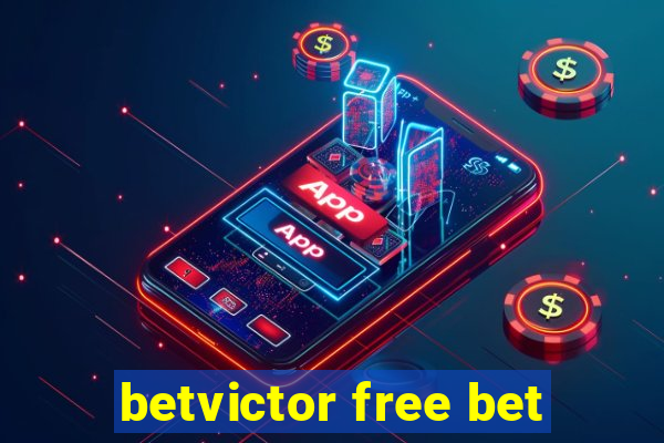 betvictor free bet