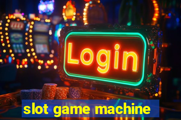 slot game machine