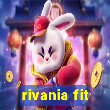 rivania fit