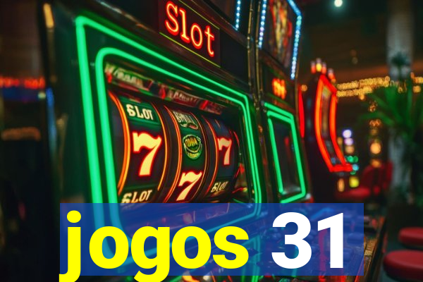 jogos 31