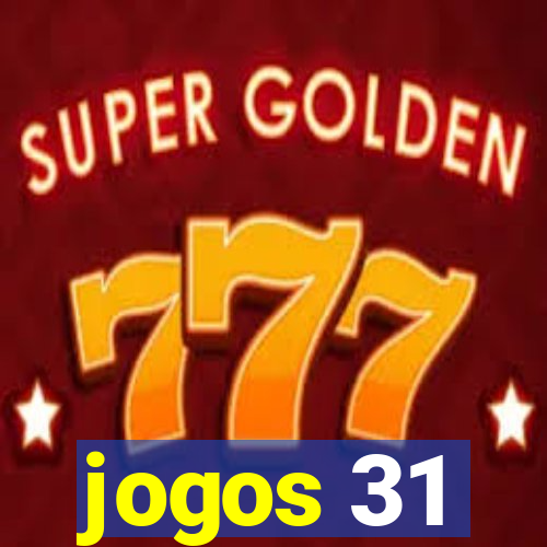 jogos 31