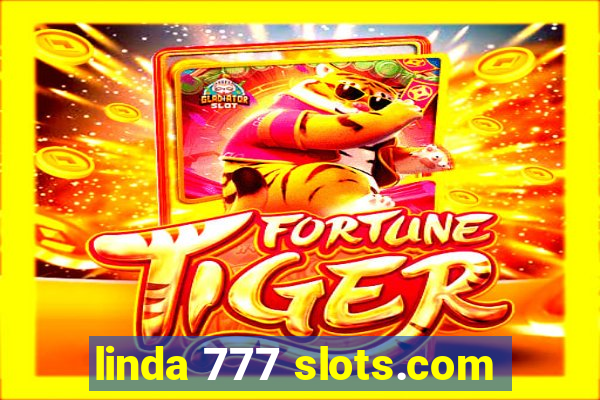 linda 777 slots.com