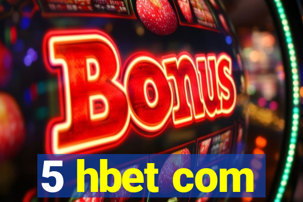 5 hbet com