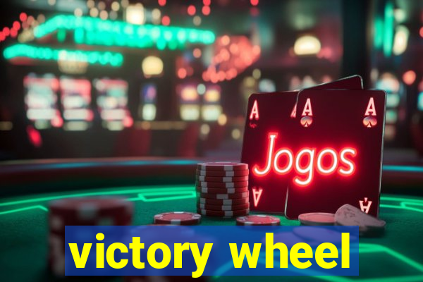 victory wheel