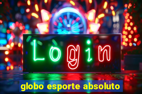 globo esporte absoluto