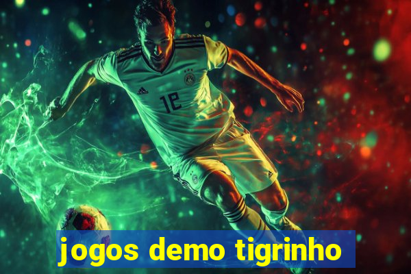 jogos demo tigrinho