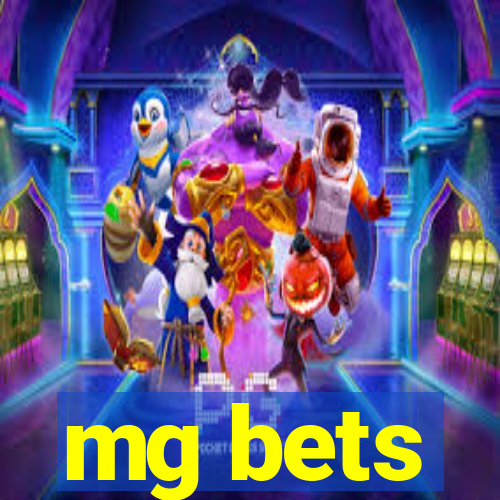 mg bets